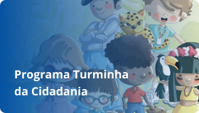 programa turminha da cidadania.